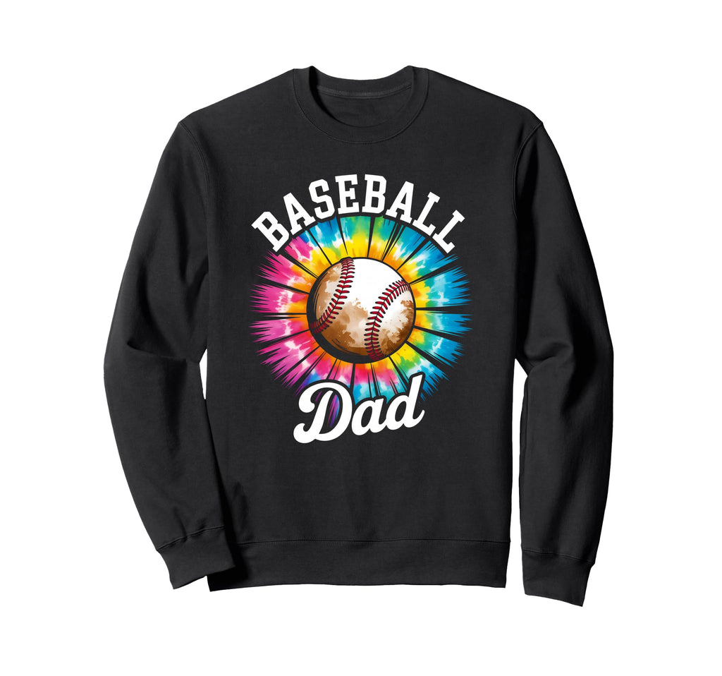 Baseball Dad Tie Dye Colorful Sweatshirt - Custom Art Print Men Women - T-Shirt, Sweatshirt, Hoodie