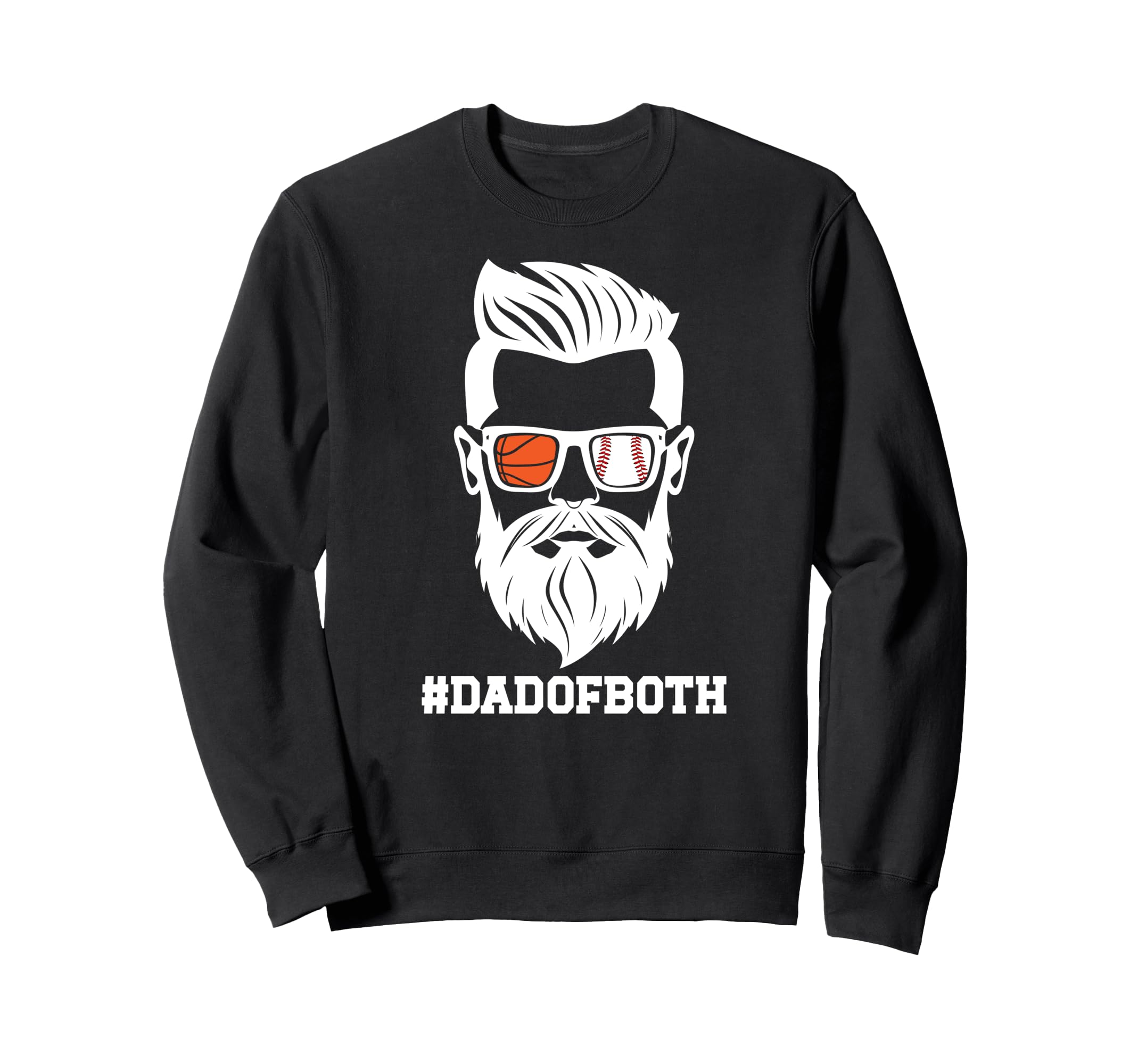Dad Both Baseball Basketball Sweatshirt - Fun Novelty Design for Adults - T-Shirt, Sweatshirt, Hoodie