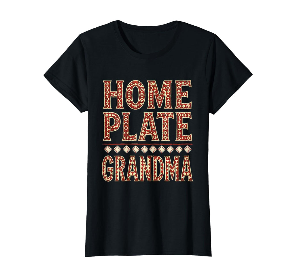 Home Plate Grandma Baseball Fan T-Shirt - Custom Art Print Unisex - T-Shirt, Sweatshirt, Hoodie