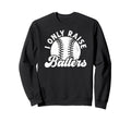 I Only Raise Ballers Baseball Dad Sweatshirt - Streetwear Style for Adults - T-Shirt, Sweatshirt, Hoodie