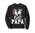 Ball Papa Baseball Soccer Papa Sweatshirt - Streetwear Style Unisex - T-Shirt, Sweatshirt, Hoodie