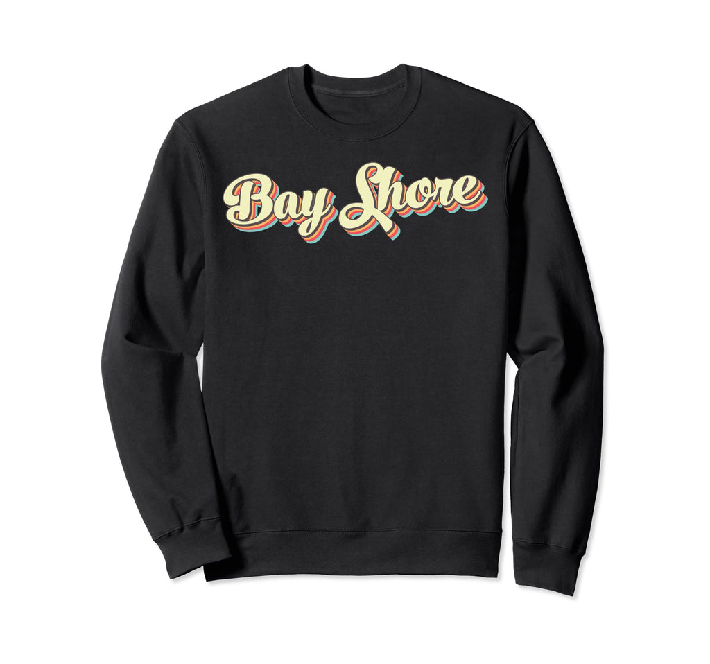 Bay Shore Art Baseball Font Sweatshirt - Minimalist Print Men Women - T-Shirt, Sweatshirt, Hoodie