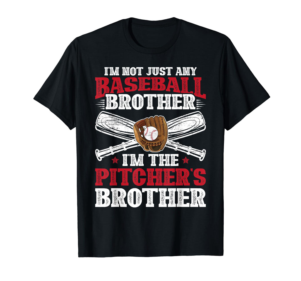 Im Baseball Pitcher Brother Baseball T-Shirt - Unique Graphic for Adults - T-Shirt, Sweatshirt, Hoodie