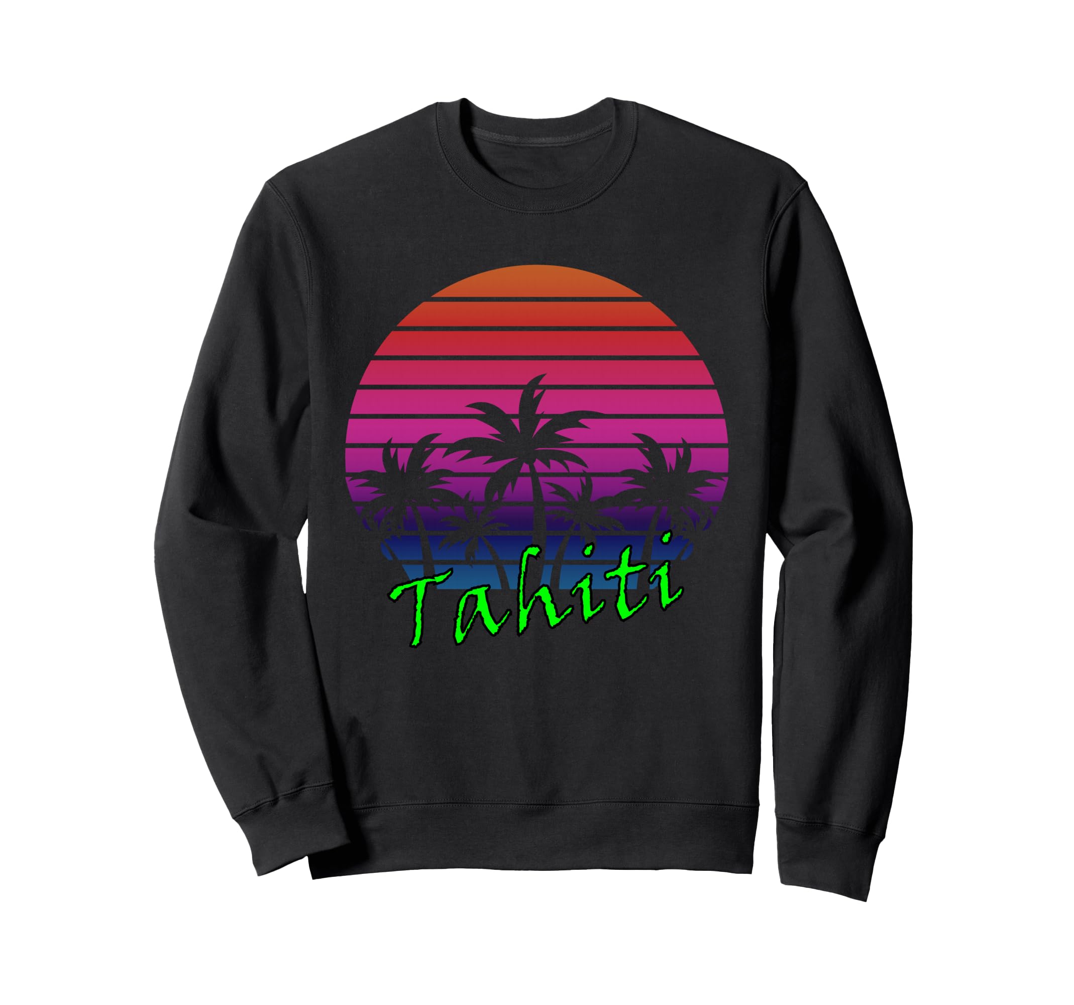 Tahiti Sunset Sweatshirt - Casual Everyday Wear Men Women - T-Shirt, Sweatshirt, Hoodie