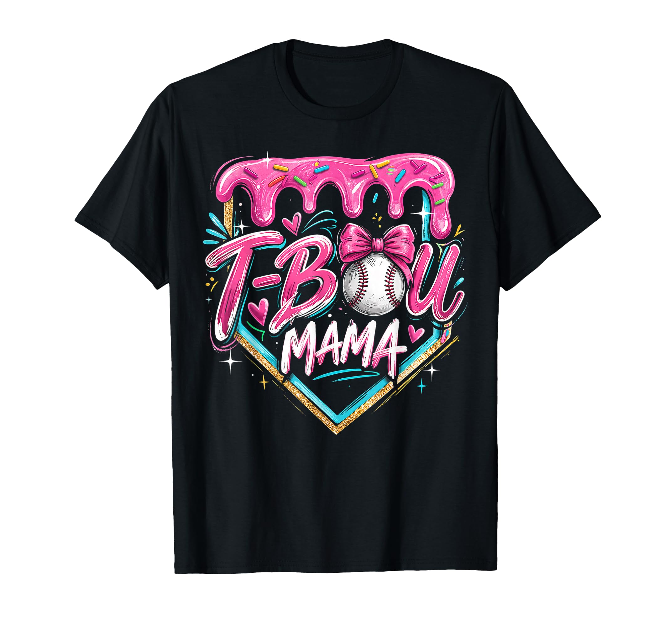 Ball Mama Softball Baseball Drip Tball T-Shirt - Unique Graphic for Adults - T-Shirt, Sweatshirt, Hoodie
