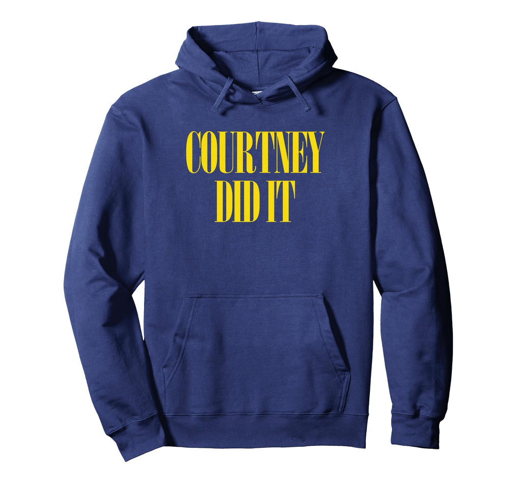 Courtney Did It Fun Punk Rock 90S Music Hoodie - Custom Art Print Unisex - T-Shirt, Sweatshirt, Hoodie