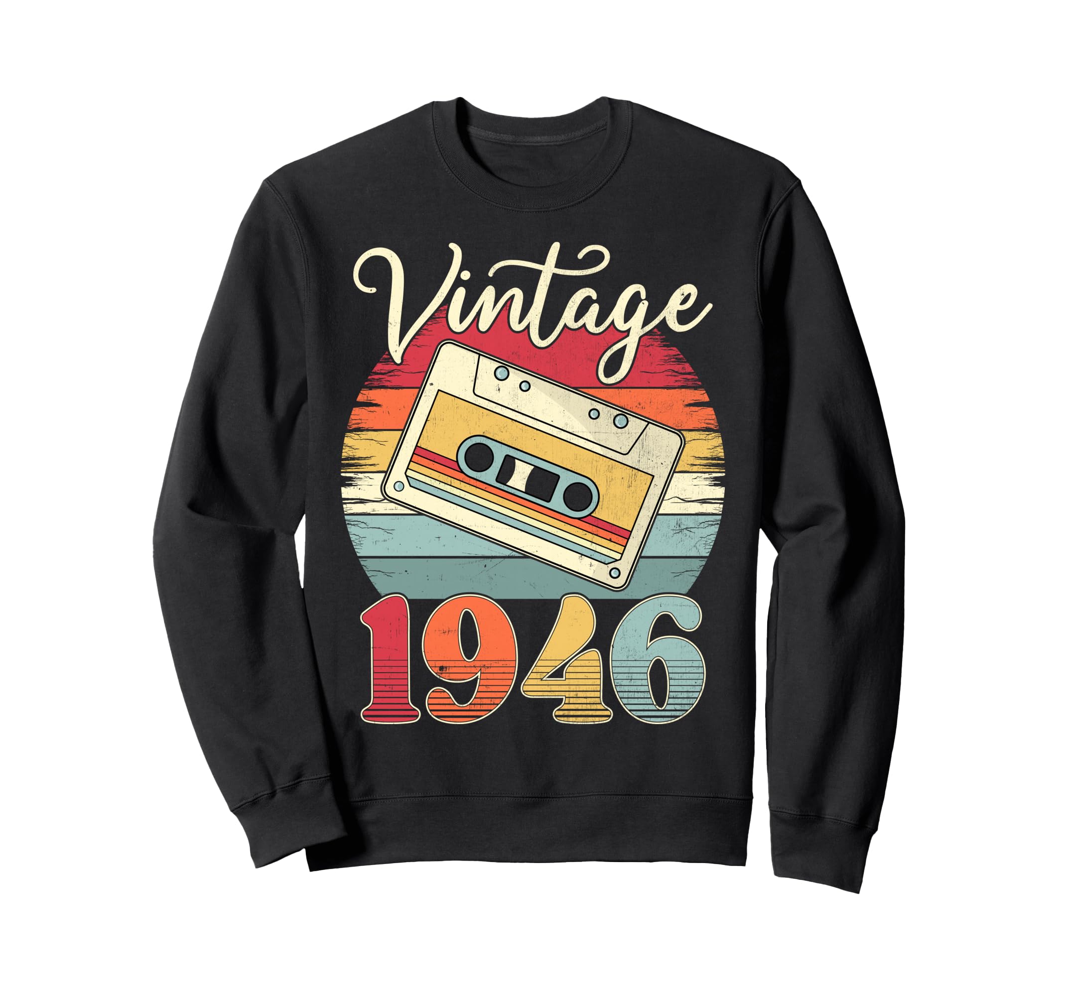 40S 1946 Birthday Cassette Tape Sweatshirt - Casual Everyday Wear Unisex - T-Shirt, Sweatshirt, Hoodie