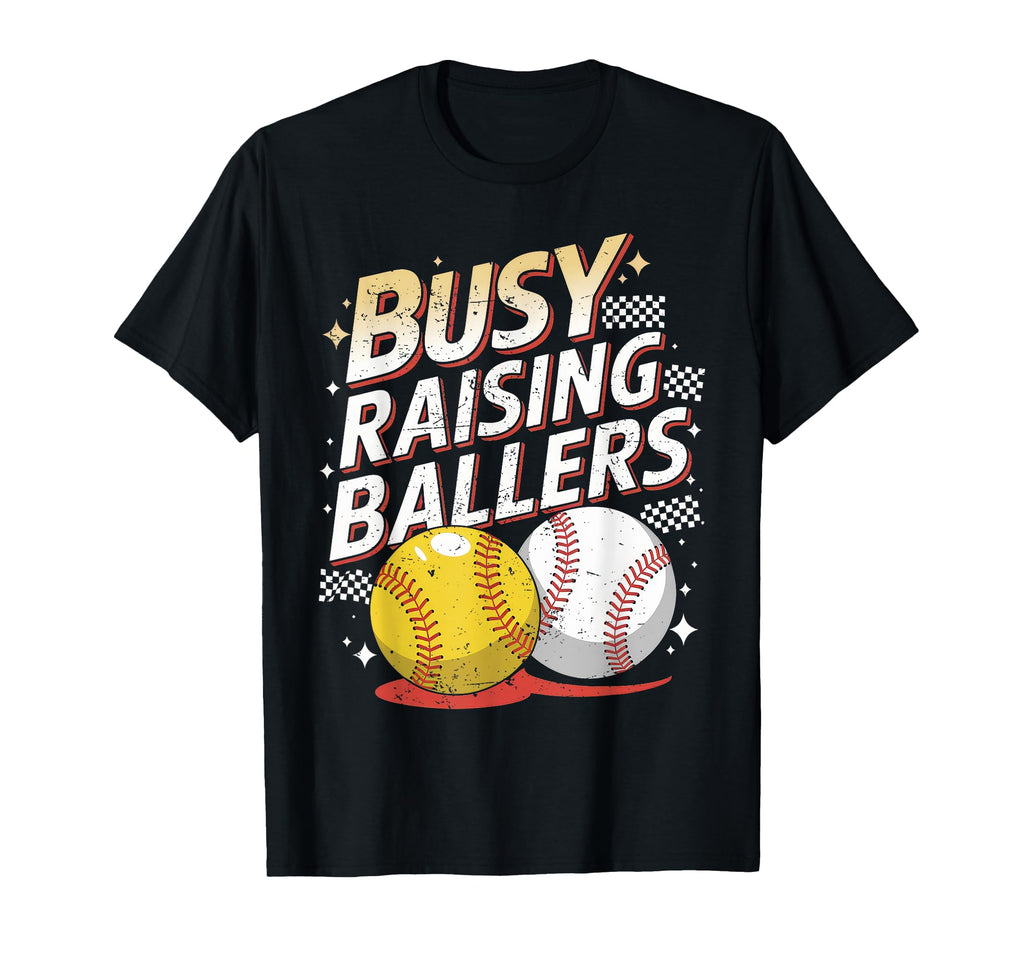 Busy Raising Ballers Softball And T-Shirt - Aesthetic Graphic Unisex - T-Shirt, Sweatshirt, Hoodie