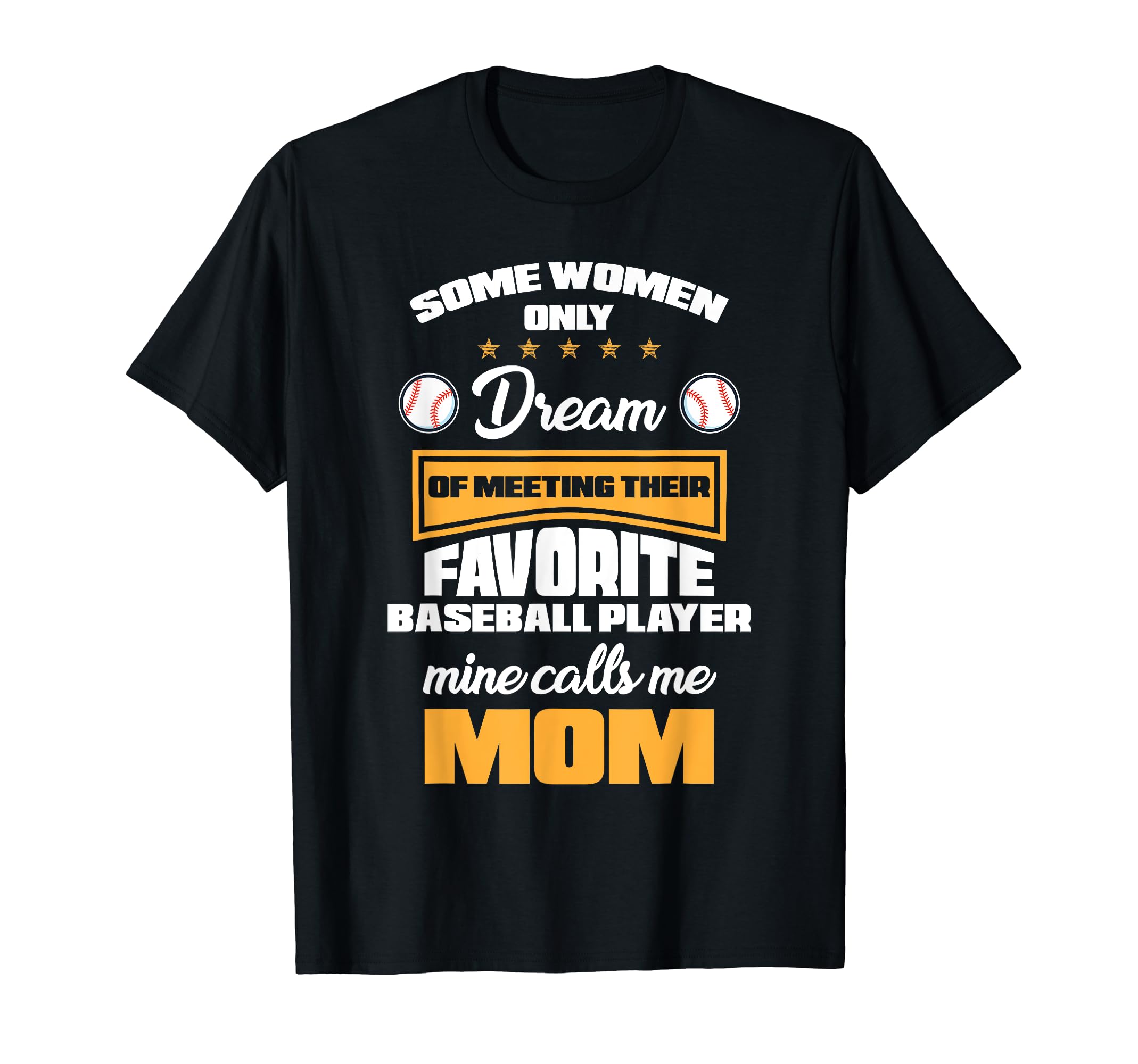 My Favorite Baseball Player Call Me T-Shirt - Casual Everyday Wear Unisex - T-Shirt, Sweatshirt, Hoodie