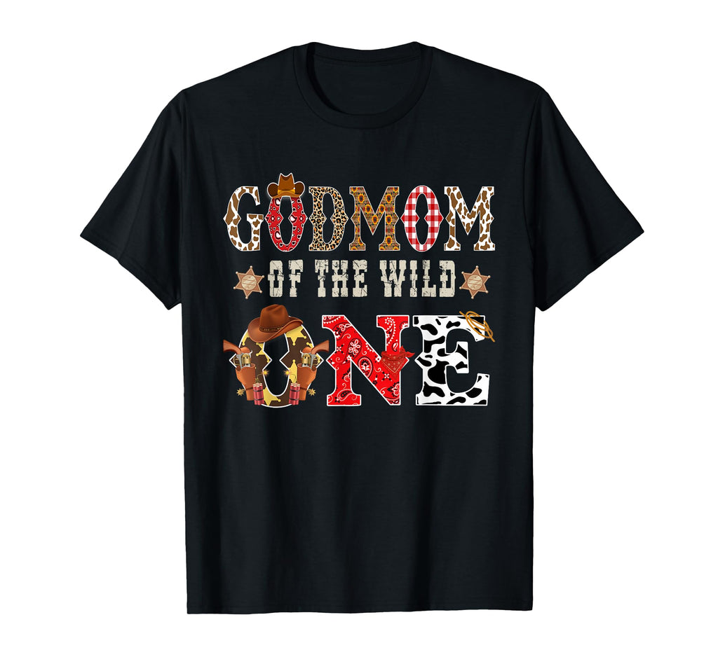 Godmom Wild One Cowboy Western Rodeo T-Shirt - Casual Everyday Wear Unisex - T-Shirt, Sweatshirt, Hoodie