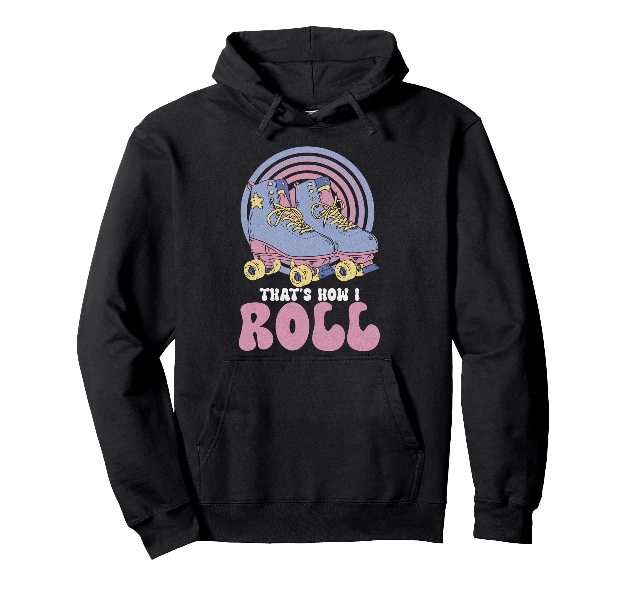 Roller Skating Skate 1970S This Is How I Hoodie - Graphic Print Unisex - T-Shirt, Sweatshirt, Hoodie
