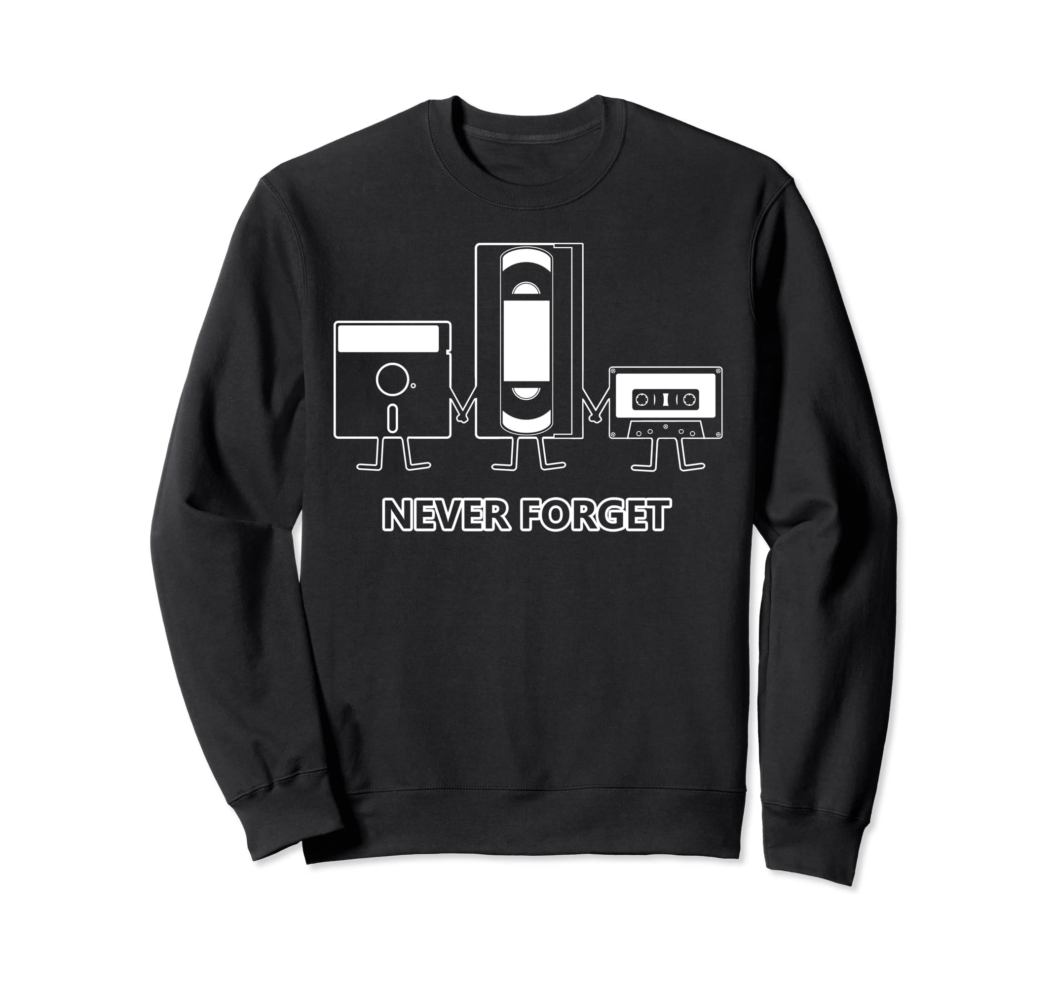 Never Forget Floppy Disk Vhs Tape Sweatshirt - Trendy Graphic Unisex - T-Shirt, Sweatshirt, Hoodie