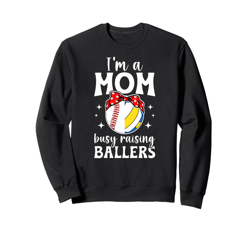 Im Mom Busy Raising Ballers Baseball Sweatshirt - Custom Art Print Unisex - T-Shirt, Sweatshirt, Hoodie