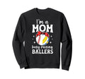 Im Mom Busy Raising Ballers Baseball Sweatshirt - Custom Art Print Unisex - T-Shirt, Sweatshirt, Hoodie