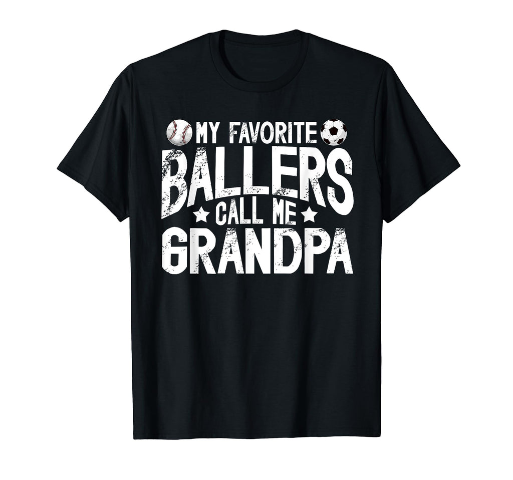 My Favorite Ballers Call Me Grandpa T-Shirt - Trendy Graphic Men Women - T-Shirt, Sweatshirt, Hoodie
