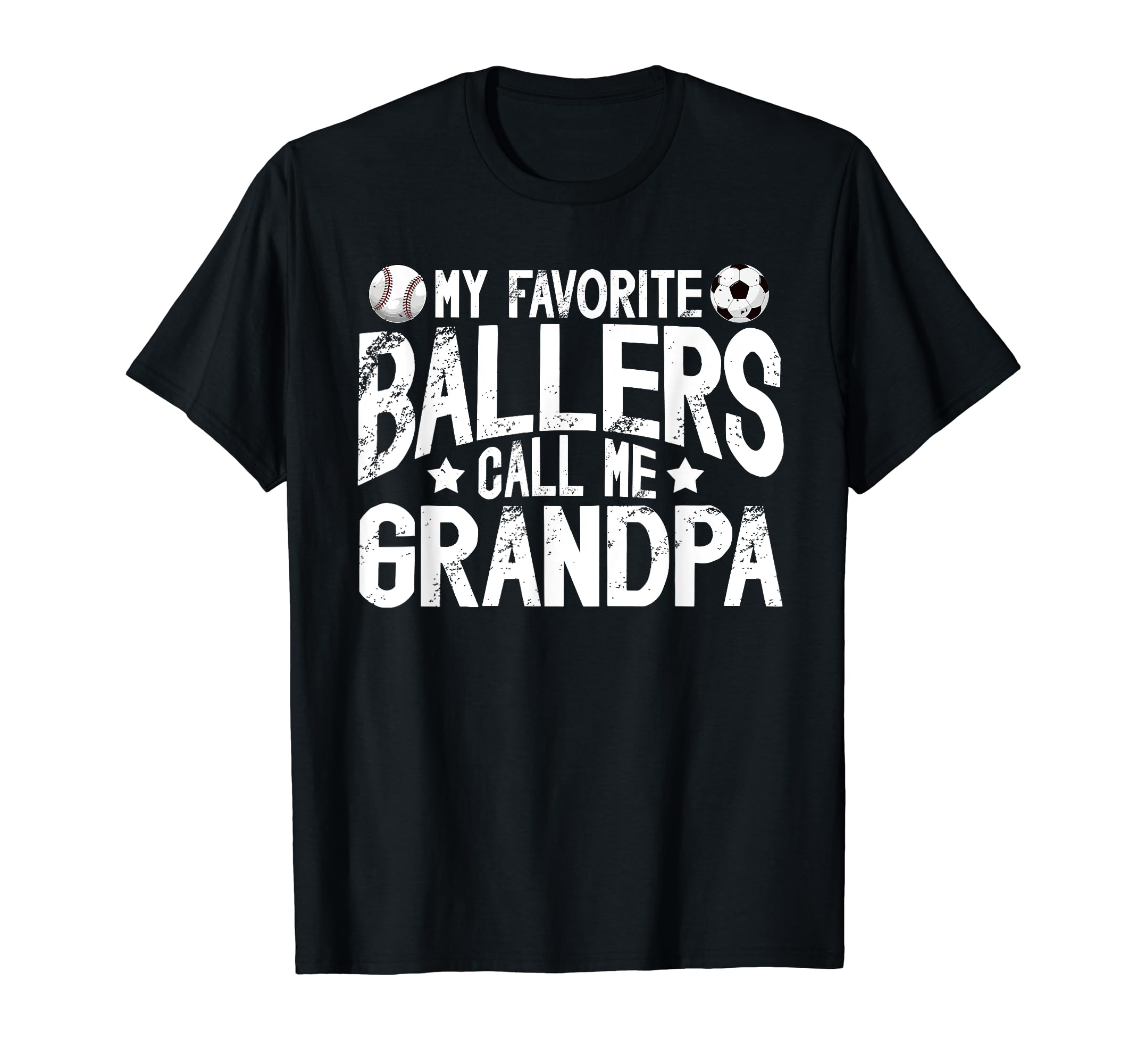 My Favorite Ballers Call Me Grandpa T-Shirt - Trendy Graphic Men Women - T-Shirt, Sweatshirt, Hoodie
