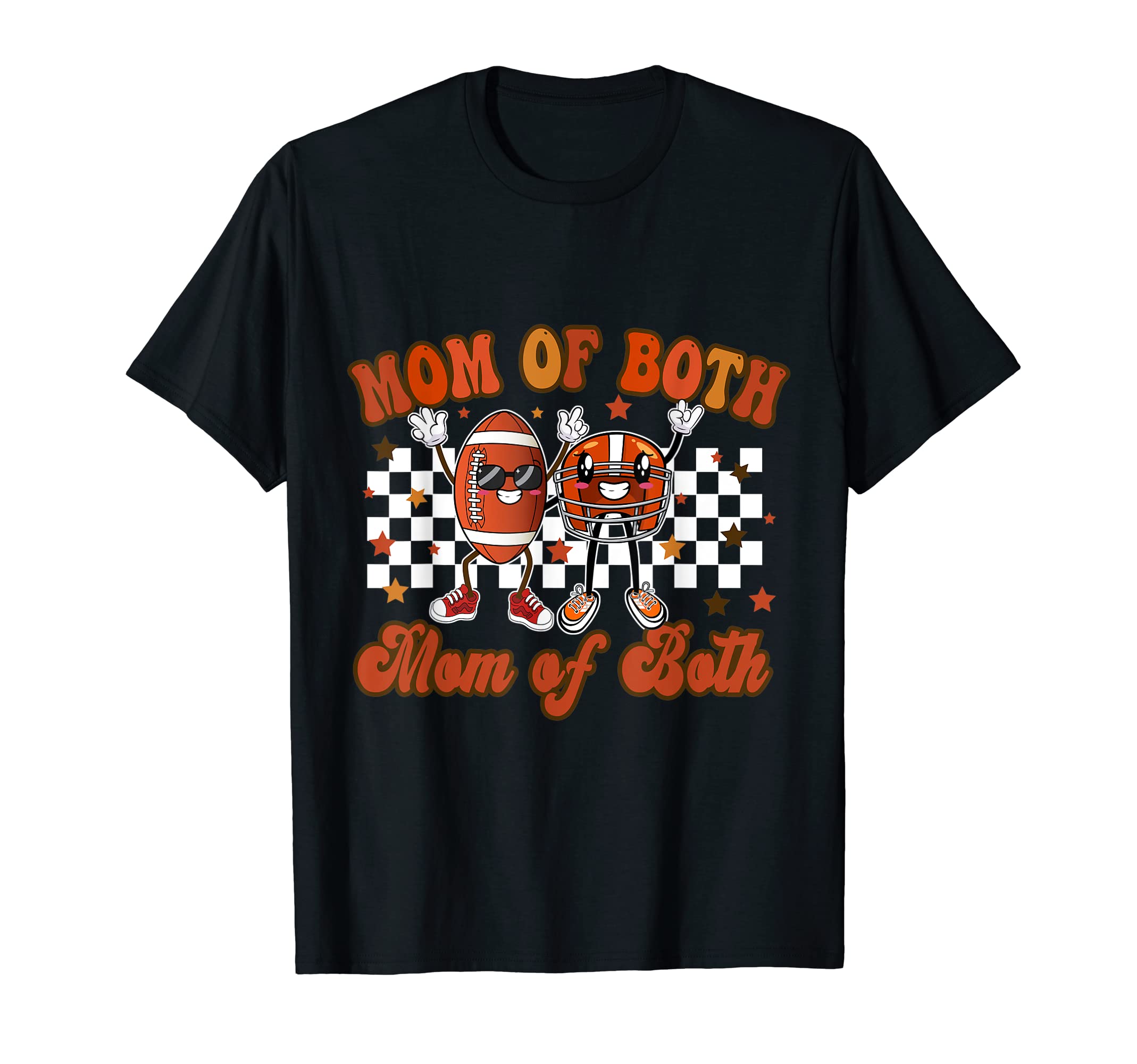 Mom Both American Football Mom Game T-Shirt - Fun Novelty Design Unisex - T-Shirt, Sweatshirt, Hoodie
