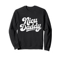 Nicu Daddy Type Nicu Dad Boho Tiny Sweatshirt - Aesthetic Graphic Unisex - T-Shirt, Sweatshirt, Hoodie