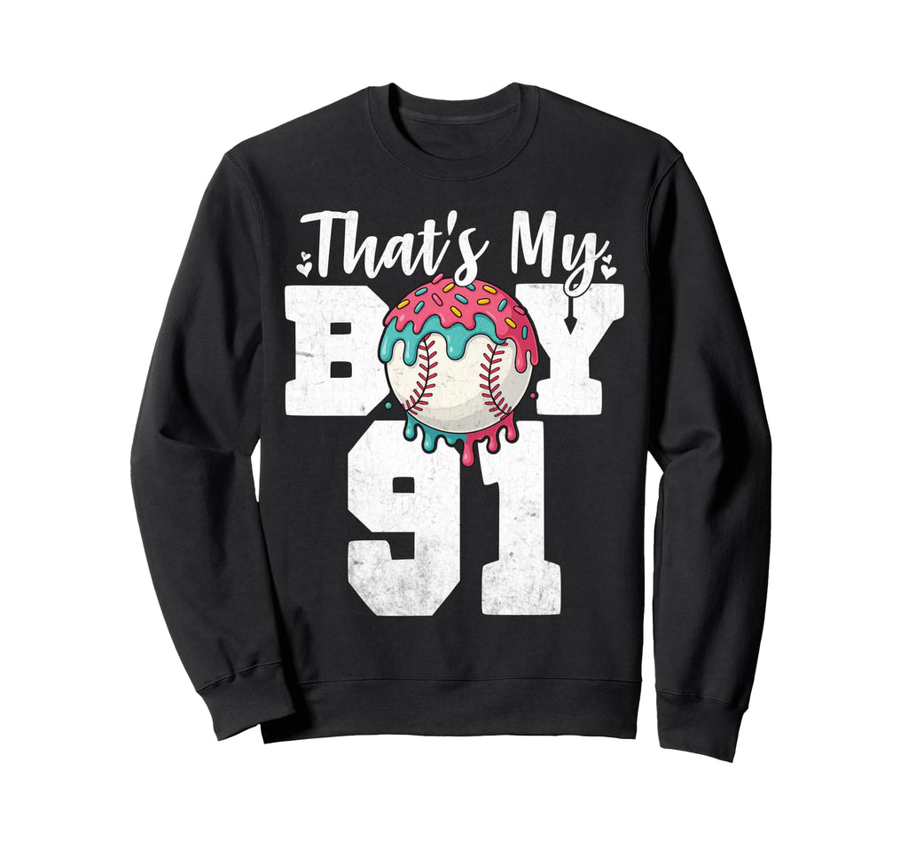 Thats My Baseball 91 Number Mom Dad Sweatshirt - Trendy Graphic for Adults - T-Shirt, Sweatshirt, Hoodie