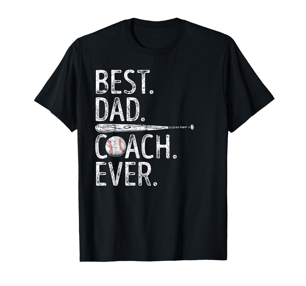 Best Dad Coach Ever Funny Baseball T-Shirt - Fun Novelty Design for Adults - T-Shirt, Sweatshirt, Hoodie