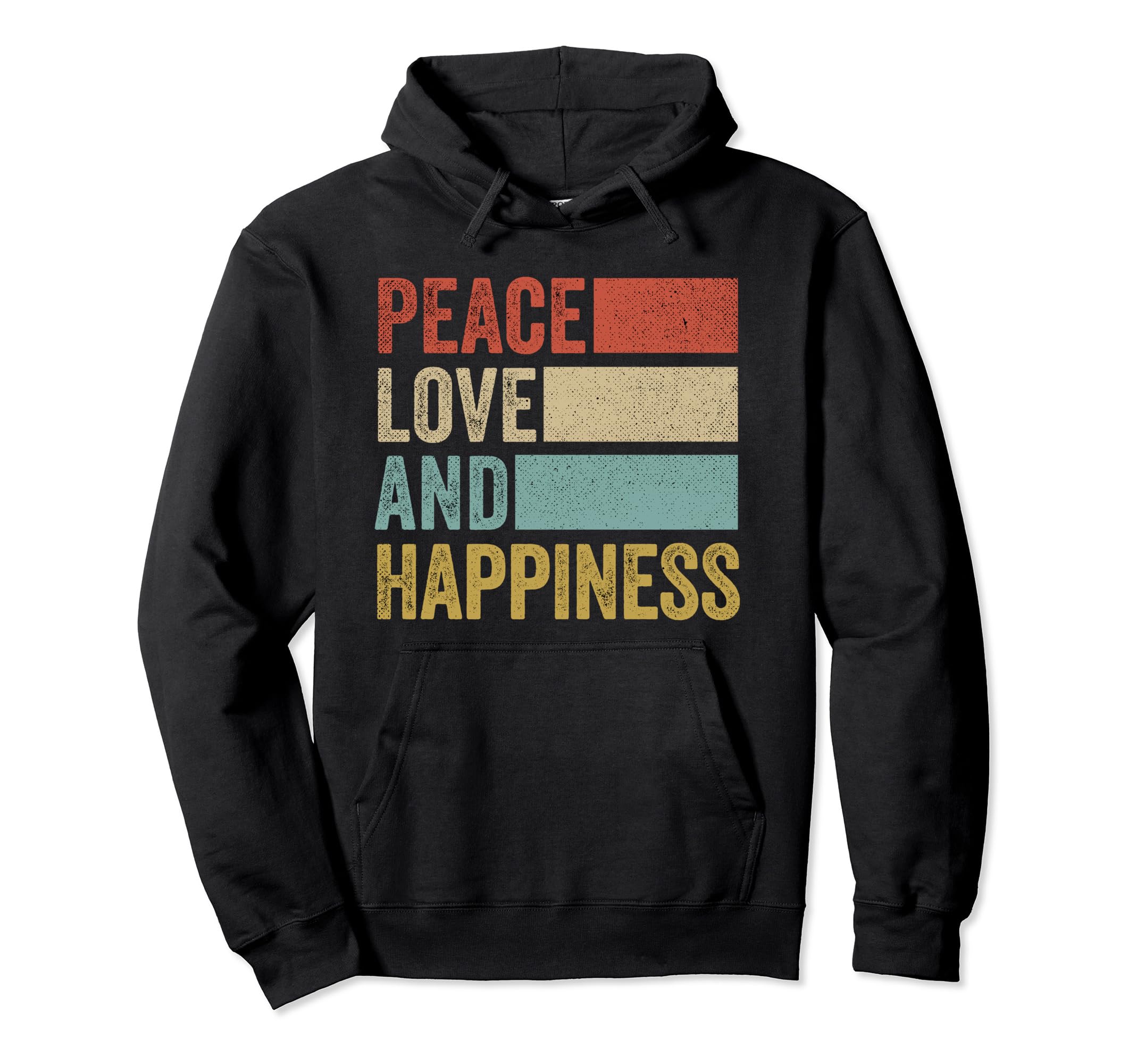 Peace Love Happiness Hoodie - Custom Art Print Men Women - T-Shirt, Sweatshirt, Hoodie