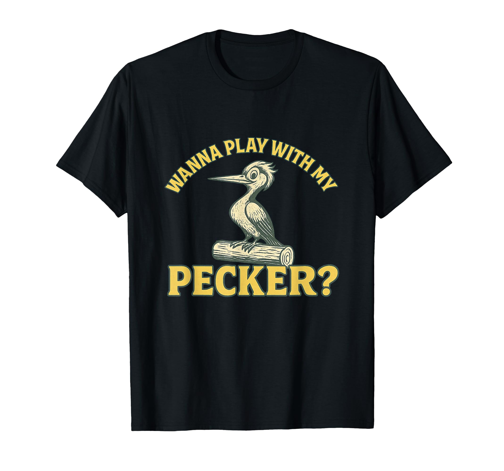 Wanna Play My Pecker Funny Dirty T-Shirt - Aesthetic Graphic Unisex - T-Shirt, Sweatshirt, Hoodie