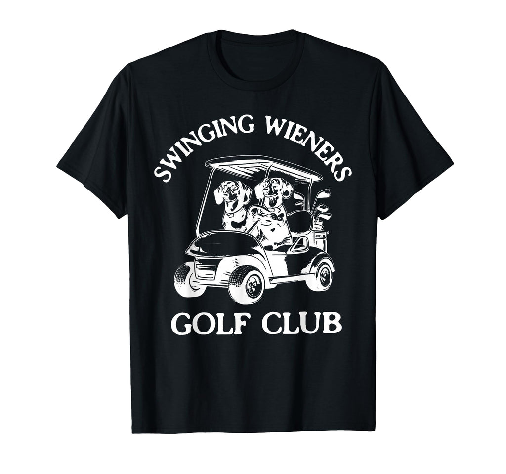 Swinging Wieners Golf Club Dachshund T-Shirt - Trendy Graphic for Adults - T-Shirt, Sweatshirt, Hoodie