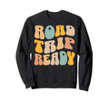 Road Trip Ready Boho Wavy Letters Sweatshirt - Graphic Print for Adults - T-Shirt, Sweatshirt, Hoodie