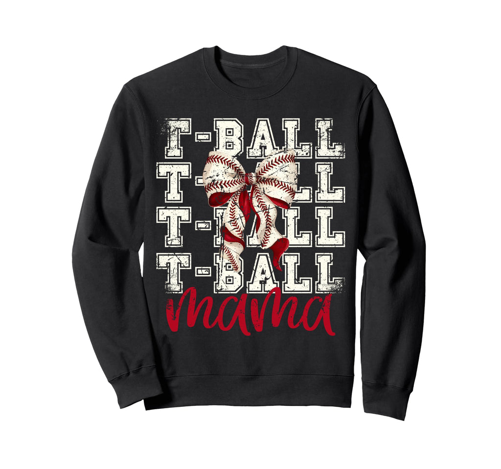 Tball Mama Teeball T Ball Coquette Sweatshirt - Aesthetic Graphic Unisex - T-Shirt, Sweatshirt, Hoodie