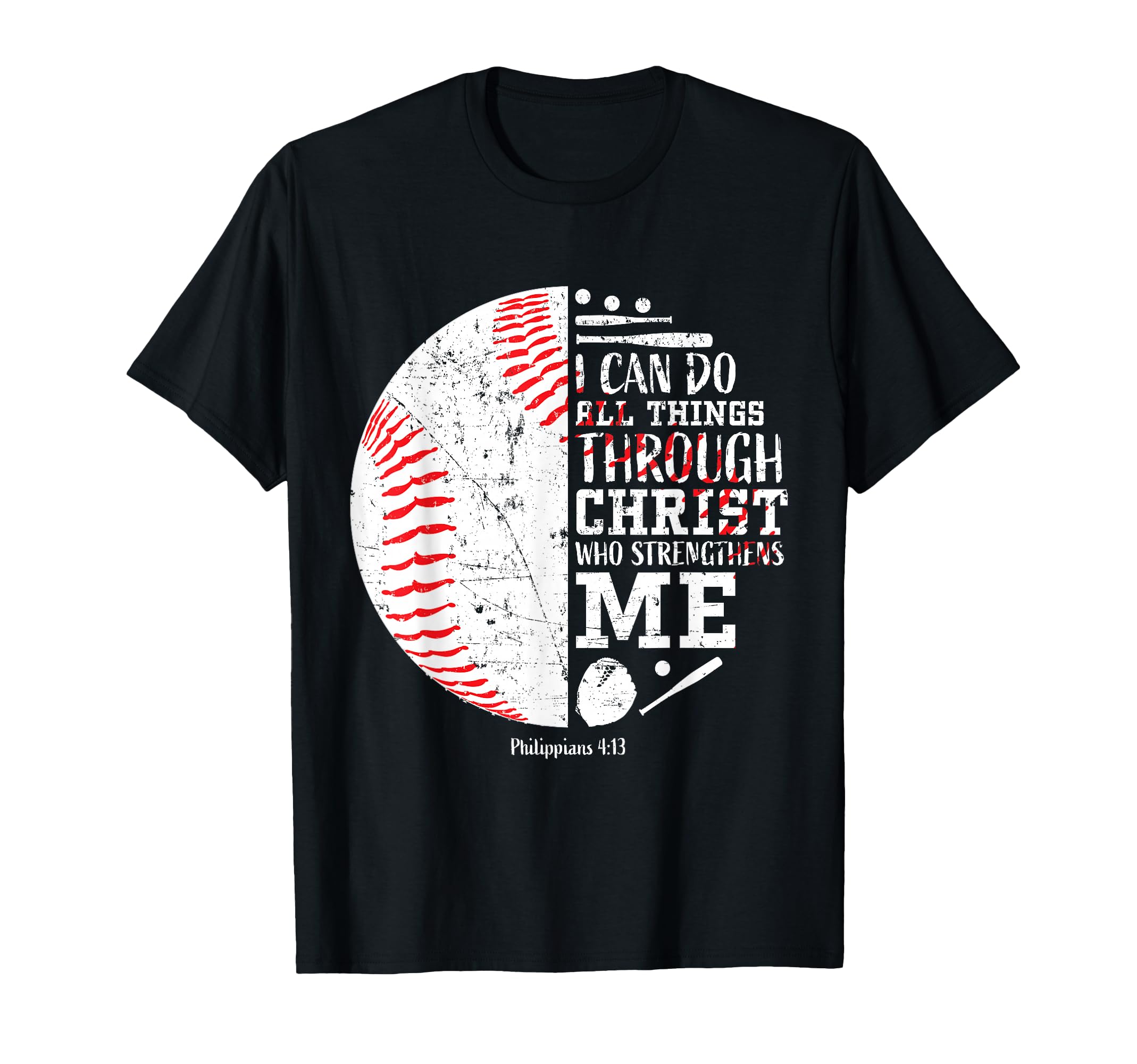Christian Baseball Philippians 4 13 I T-Shirt - Graphic Print Men Women - T-Shirt, Sweatshirt, Hoodie