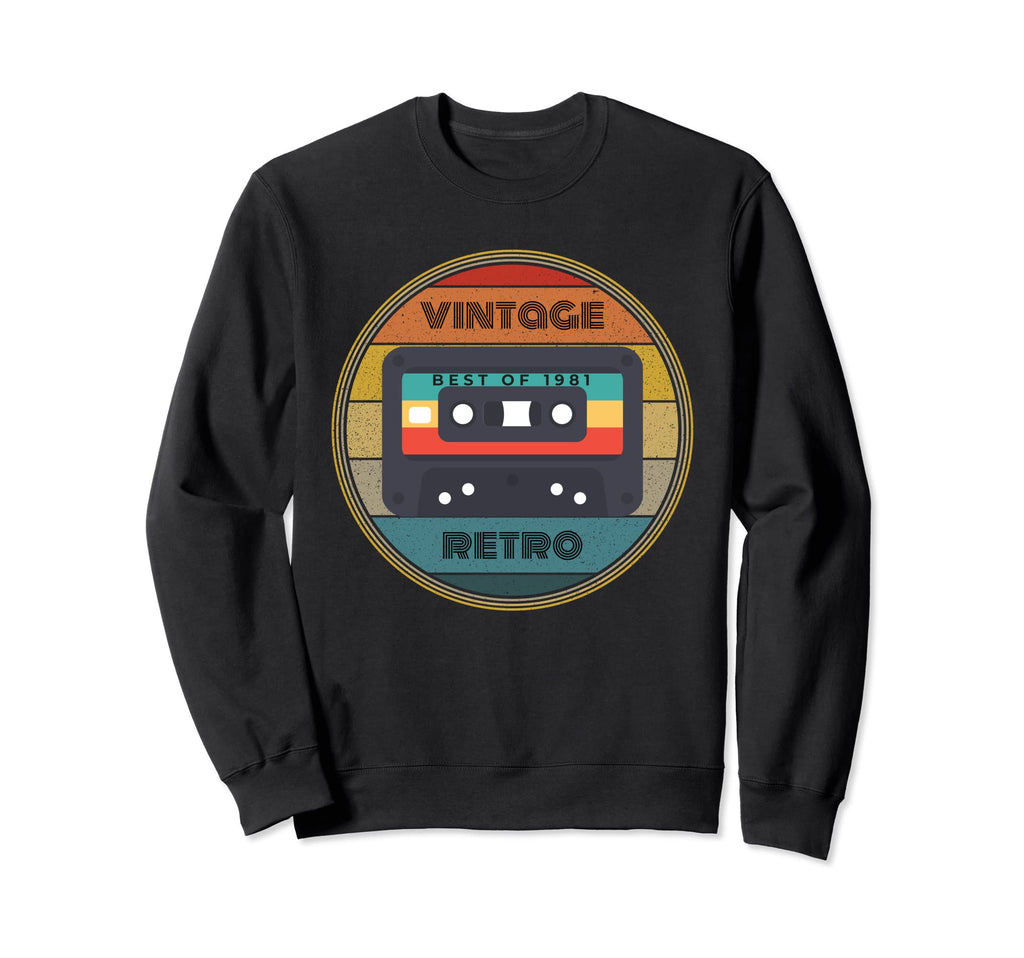 Best 1981 39Th Birthday Gifts Sweatshirt - Casual Everyday Wear Men Women - T-Shirt, Sweatshirt, Hoodie
