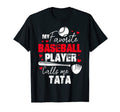 My Favorite Baseball Player Calls Me T-Shirt - Custom Art Print Unisex - T-Shirt, Sweatshirt, Hoodie