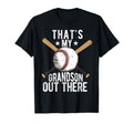 Thats My Grandson Out There Baseball T-Shirt - Unique Graphic Men Women - T-Shirt, Sweatshirt, Hoodie