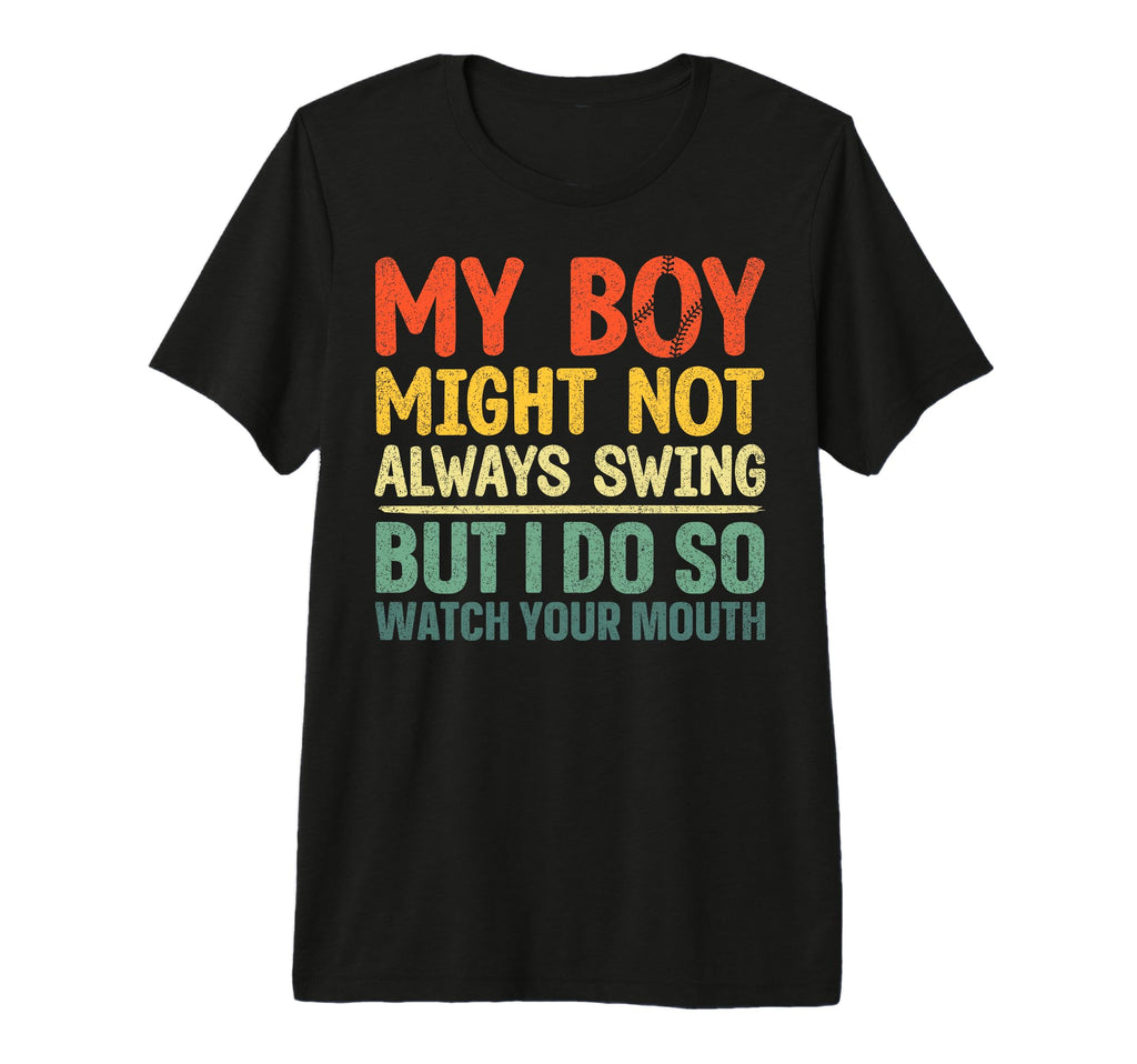Baseball My Might Not Always Swing T-Shirt - Aesthetic Graphic Unisex - T-Shirt, Sweatshirt, Hoodie