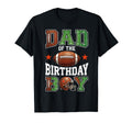Dad Birthday Party Game Day Football T-Shirt - Streetwear Style for Adults - T-Shirt, Sweatshirt, Hoodie