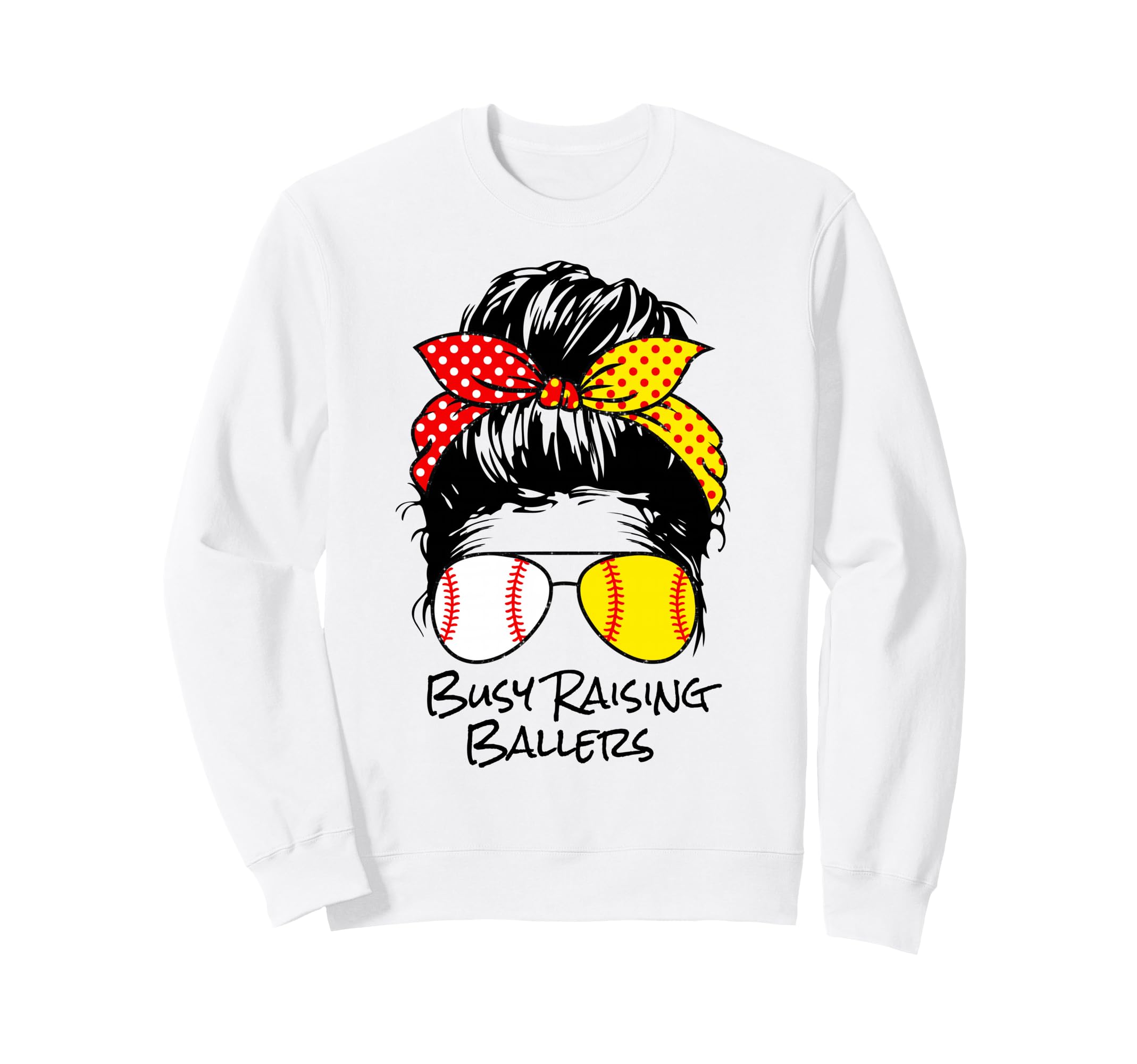 Busy Raising Ballers Messy Bun Womens Sweatshirt - Trendy Graphic Unisex - T-Shirt, Sweatshirt, Hoodie