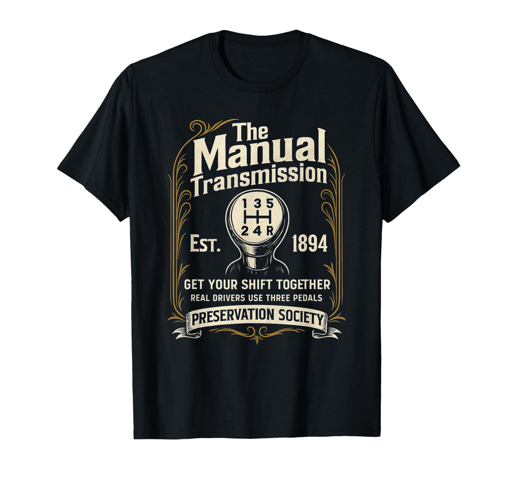 Manual Transmission Preservation T-Shirt - Custom Art Print for Adults - T-Shirt, Sweatshirt, Hoodie