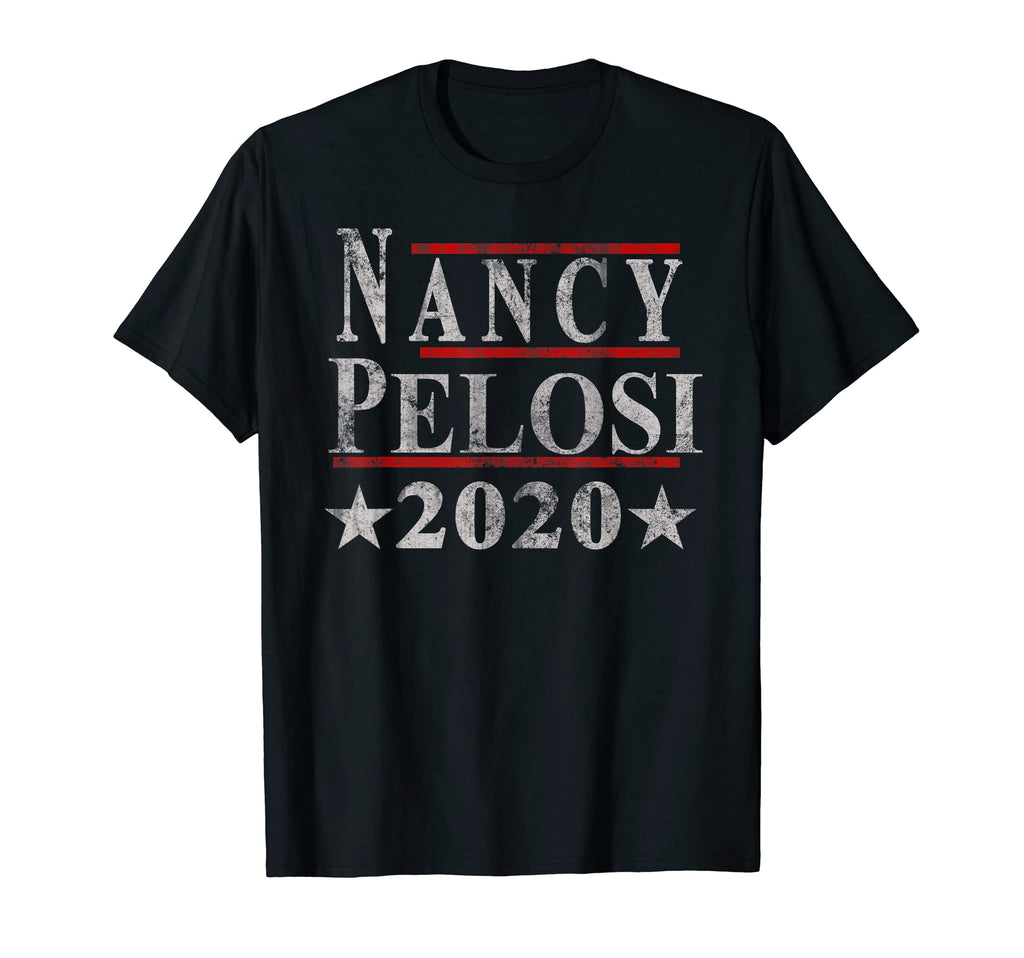Nancy Pelosi 2020 Distressed T-Shirt - Novelty Apparel for Adults - T-Shirt, Sweatshirt, Hoodie