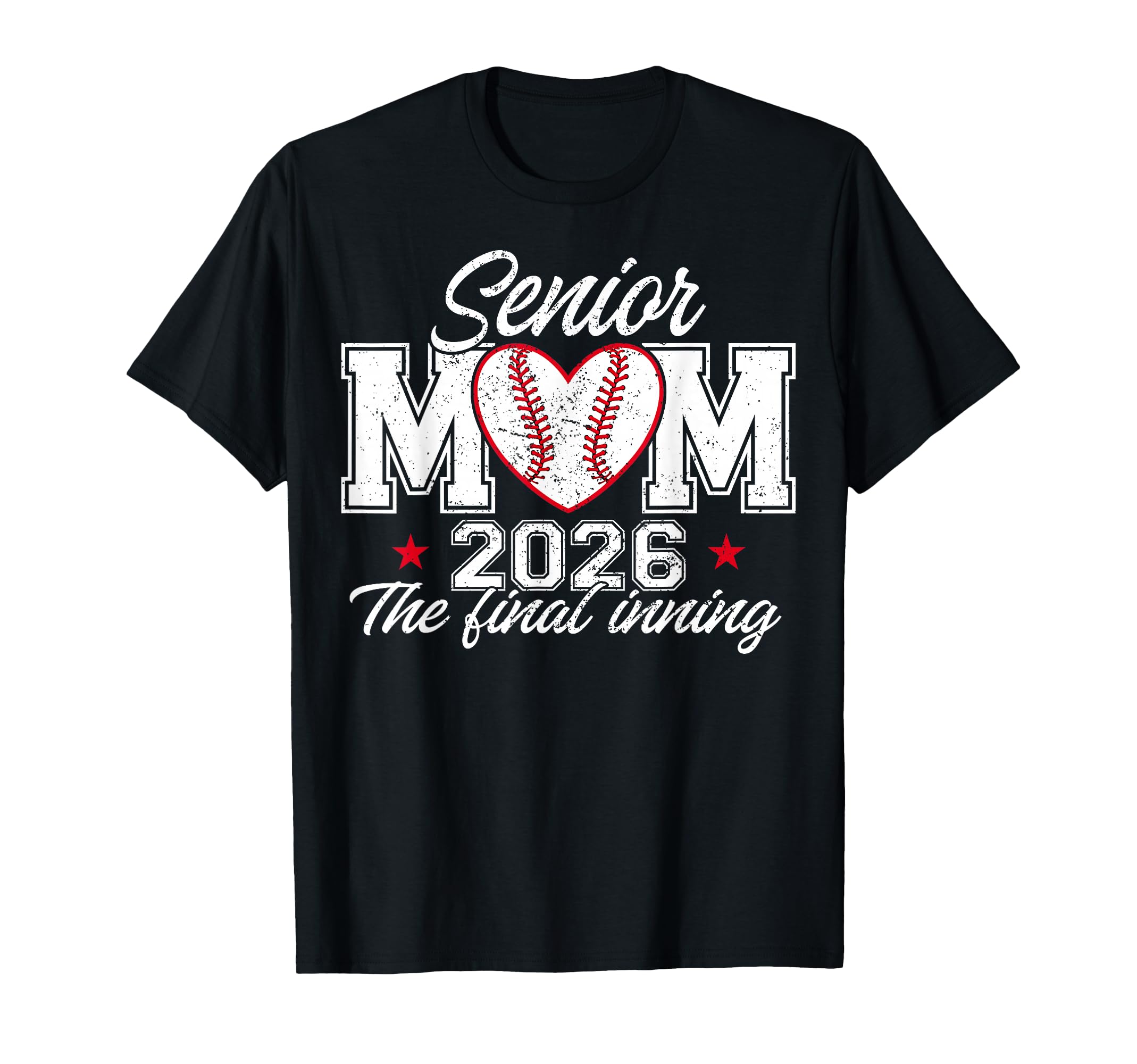 Baseball Senior Mom 2026 Final T-Shirt - Fun Novelty Design Men Women - T-Shirt, Sweatshirt, Hoodie