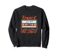 Keepin It Old School 80S 1980S Sweatshirt - Custom Art Print for Adults - T-Shirt, Sweatshirt, Hoodie