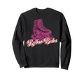 Roller Skating Skate 1970S Roller Sweatshirt - Streetwear Style Men Women - T-Shirt, Sweatshirt, Hoodie