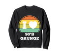 I Love 90S Grunge Rock Music Party Sweatshirt - Novelty Apparel Unisex - T-Shirt, Sweatshirt, Hoodie