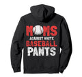 Hilarious Baseball Mom Pants Sports Fans Hoodie - Trendy Graphic Men Women - T-Shirt, Sweatshirt, Hoodie