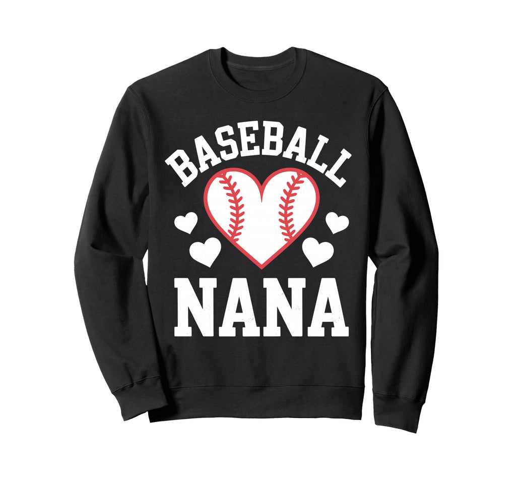 Funny Baseball Nana Art Grandma Nana Sweatshirt - Graphic Print for Adults - T-Shirt, Sweatshirt, Hoodie