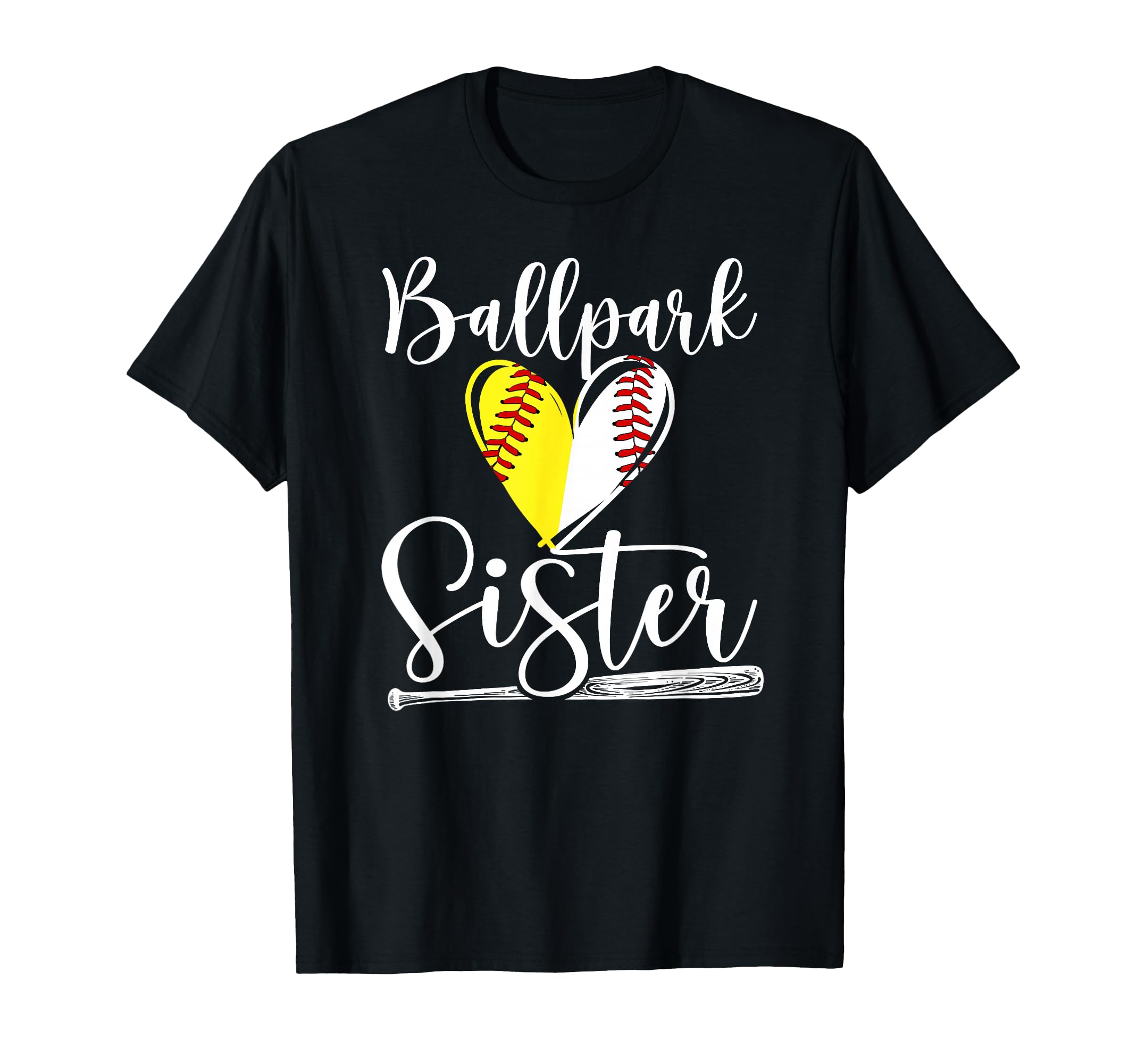 Ballpark Sister Heart Softball T-Shirt - Novelty Apparel Men Women - T-Shirt, Sweatshirt, Hoodie