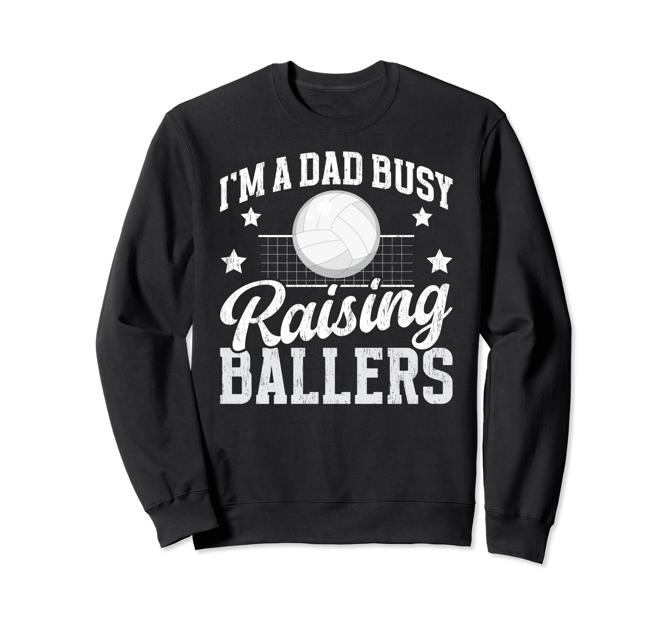 Busy Raising Ballers Volleyball Dad Sweatshirt - Graphic Print for Adults - T-Shirt, Sweatshirt, Hoodie