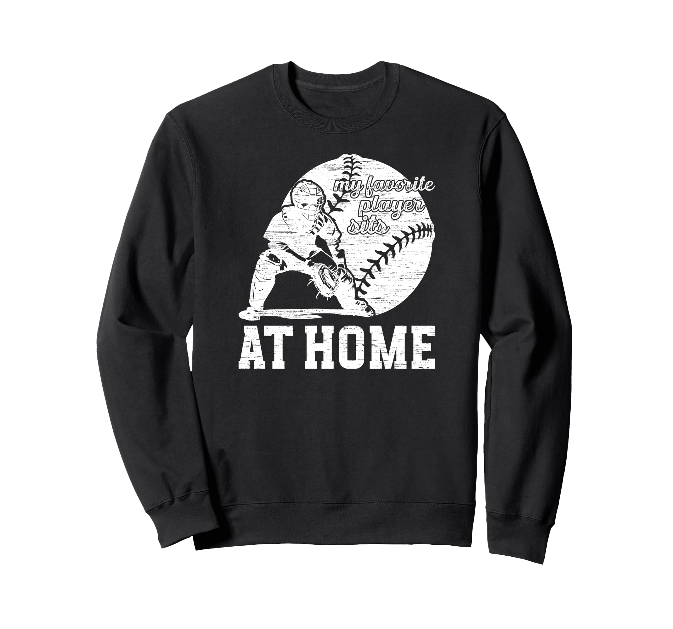 Baseball Catcher Dad Proud Father Sweatshirt - Casual Everyday Wear Unisex - T-Shirt, Sweatshirt, Hoodie