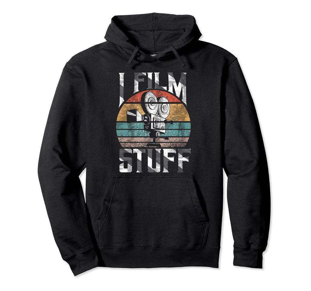 I Film Stuff Camera Filmmaker Hoodie - Aesthetic Graphic Unisex - T-Shirt, Sweatshirt, Hoodie