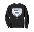 Home Plate Gameday Buddy Reed Sweatshirt - Custom Art Print Unisex - T-Shirt, Sweatshirt, Hoodie