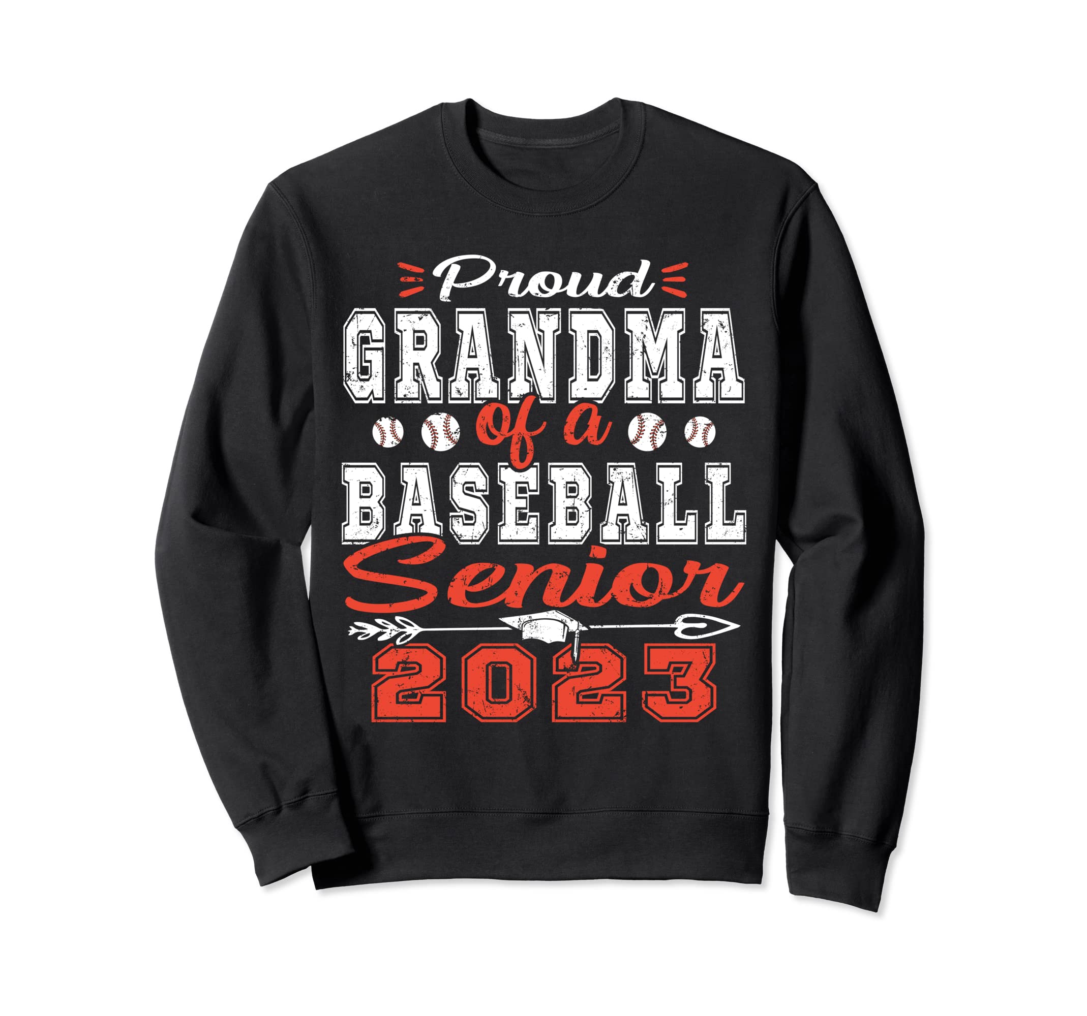 Proud Grandma Baseball Senior 2023 Sweatshirt - Graphic Print for Adults - T-Shirt, Sweatshirt, Hoodie